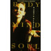 Body Mind Soul Cassette