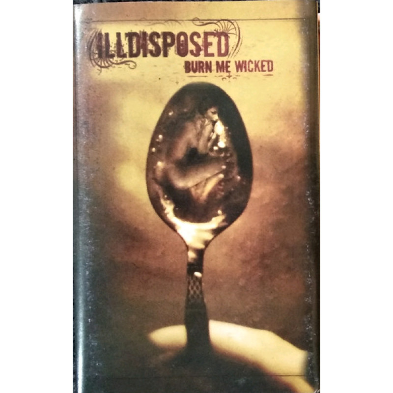 Burn Me Wicked Cassette